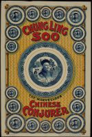 Chung Ling Soo The Marvellous Chinese Conjurer