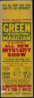 Green the Internation Magican in an Entirely All New Mystery Show