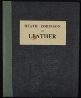 Heath Robinson on Leather