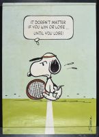 Hallmark Snoopy - It Doesn't Matter if you Loose, Until You Lose