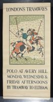 London's Tramways Polo at Avery Hill