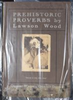 Prehistoric Proverbs